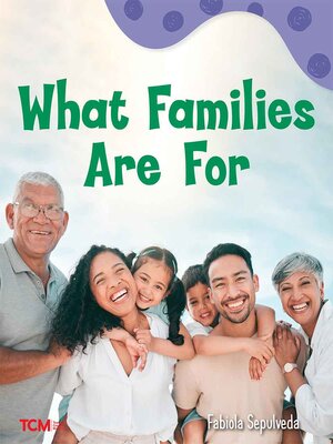 cover image of What Families Are For
